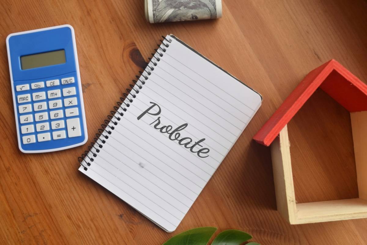 When Do You Need Probate & When Is It Required?